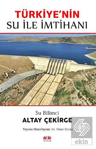 Su Bilimci Altay Çekirge Türkiye'nin Su ile İmtiha