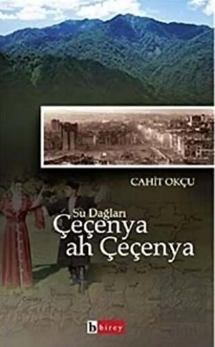 Su Dağları Çeçenya Ah Çeçenya