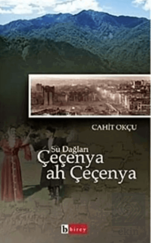 Su Dağları Çeçenya Ah Çeçenya