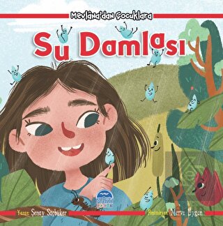Su Damlası - Mevlana\'dan Çocuklara