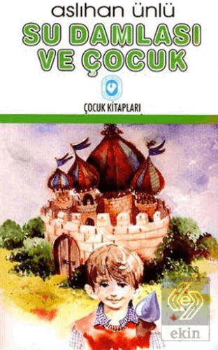 Su Damlası ve Çocuk