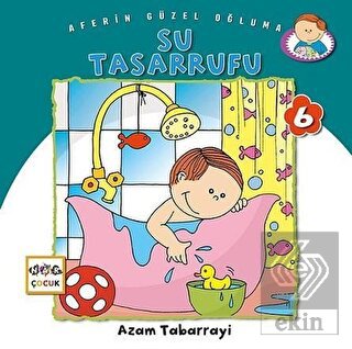 Su Tasarrufu - Aferin Güzel Oğluma 6