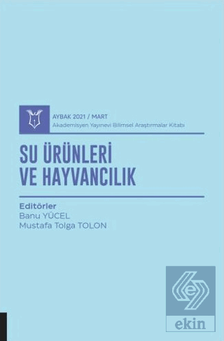 Su Ürünleri ve Hayvancılık (AYBAK 2021 Mart)