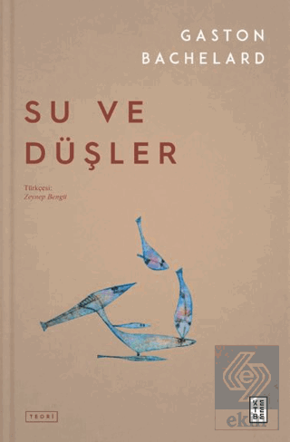 Su ve Düşler