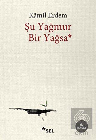 Şu Yağmur Bir Yağsa