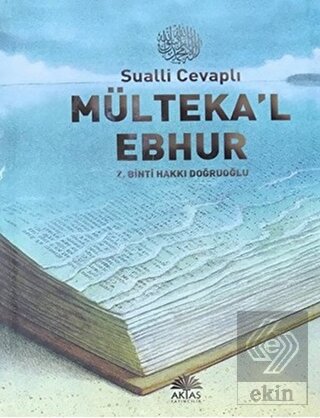 Sualli Cevaplı Mülteka'l Ebhur