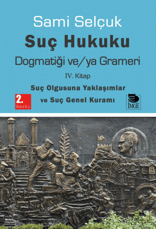 Suç Hukuku Dogmatiği ve/ya Grameri