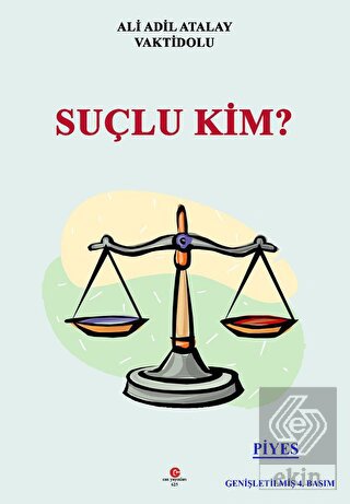 Suçlu Kim?