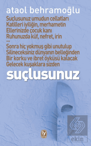 Suçlusunuz