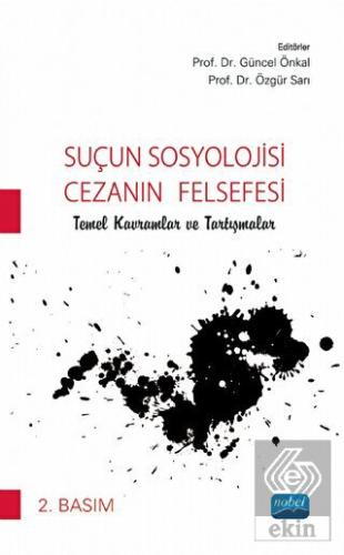 Suçun Sosyolojisi - Cezanın Felsefesi