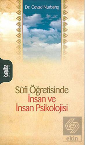 Sufi Öğretisinde İnsan ve İnsan Psikolojisi