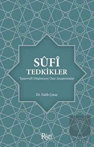 Sufi Tedkikler Tasavvufi Düşünceye Dair Araştırmal
