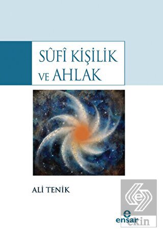 Sufîi Kişilik ve Ahlak
