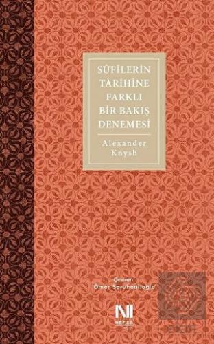 Sufilerin Tarihine Farklı Bir Bakış Denemesi