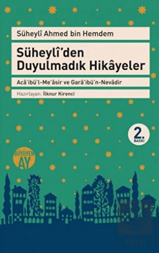 Süheyli'den Duyulmadık Hikayeler