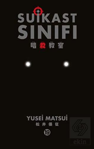 Suikast Sınıfı 19.Cilt