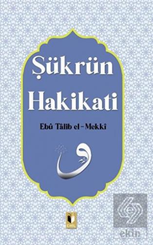 Şükrün Hakikati
