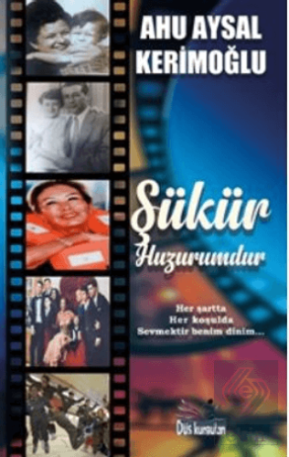 Şükür Huzurumdur