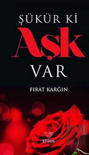Şükür ki Aşk Var
