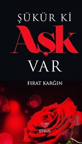 Şükür ki Aşk Var