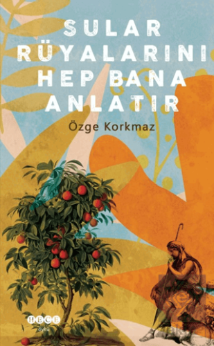 Sular Rüyalarını Hep Bana Anlatır