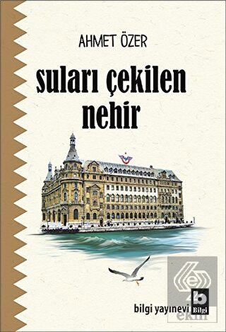 Suları Çekilen Nehir