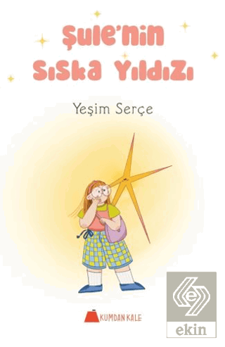 Şule'nin Sıska Yıldızı Yeşim Serçe Kumdan Kale Satın Al - ekinkitap.co