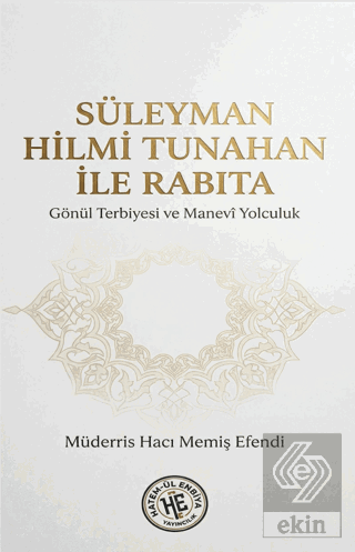 Süleyman Hilmi Tunahan İle Rabıta