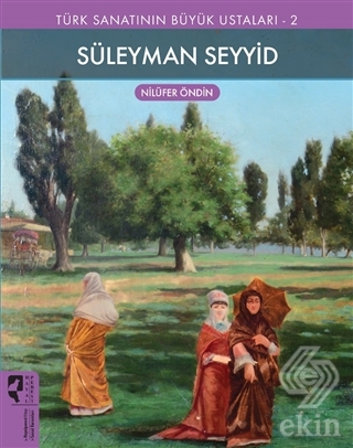 Süleyman Seyyid - Türk Sanatının Büyük Ustaları 2