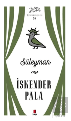 Süleyman - Tiyatro Eserleri 10