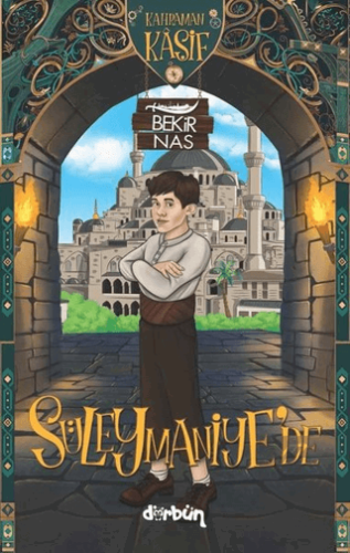 Süleymaniye'de - Kahraman Kaşif