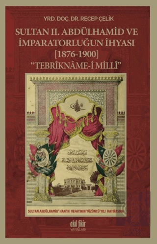 Sultan 2. Abdülhamid ve İmparatorluğun İhyası (187
