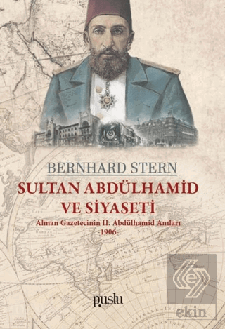 Sultan Abdülhamid ve Siyaseti