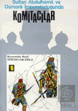 Sultan Abdulhamit ve Osmanlı İmparatorluğunda Komi