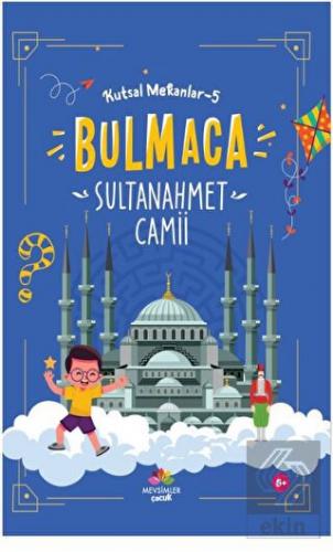 Sultan Ahmet Camii - Kutsal Mekanlar - 5