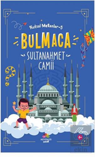 Sultan Ahmet Camii - Kutsal Mekanlar - 5