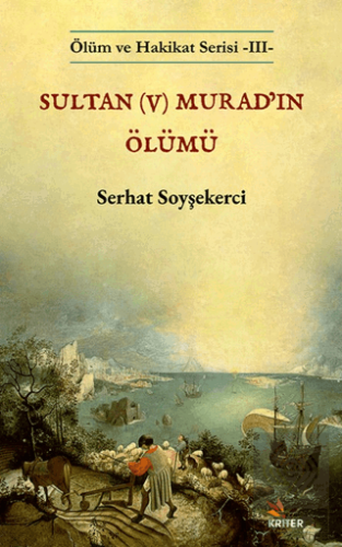 Sultan (V) Murad'ın Ölümü