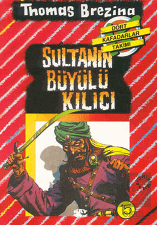 Sultanın Büyülü Kılıcı - Türkiye\'de Bir Macera