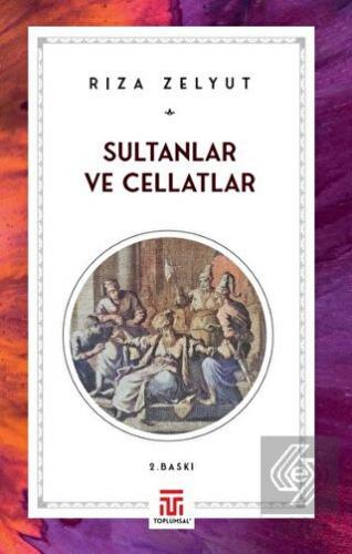 Sultanlar ve Cellatlar