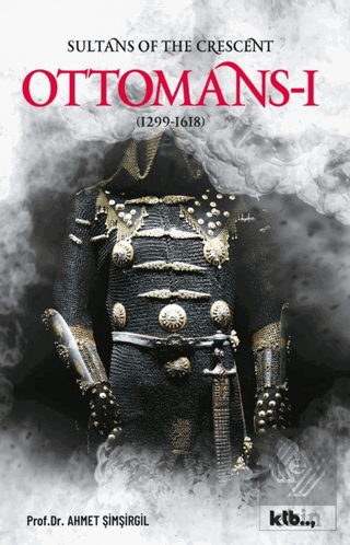 Sultans Of The Crescent: Ottomans I