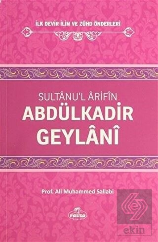 Sultanu\'l Arifin Abdülkadir Geylani