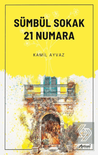 Sümbül Sokak 21 Numara