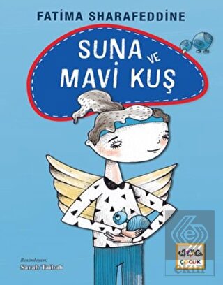 Suna ve Mavi Kuş