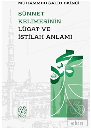 Sünnet Kelimesinin Lügat ve İstilah Anlamı