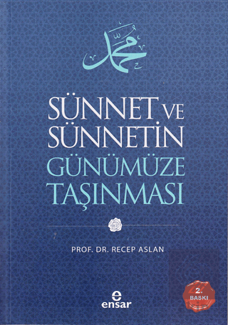 Sünnet ve Sünnetin Günümüze Taşınması