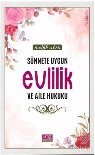 Sünnete Uygun Evlilik ve Aile Hukuku