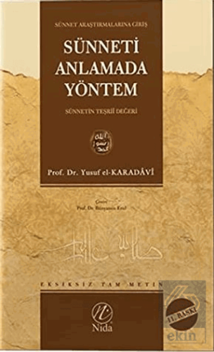 Sünneti Anlamada Yöntem