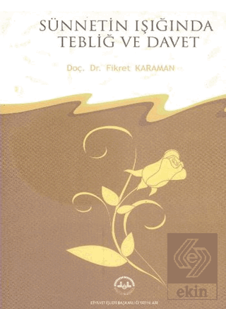 Sünnetin Işığında Tebliğ ve Davet