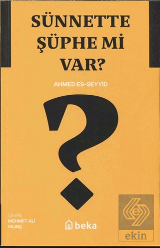 Sünnette Şüphe mi var?