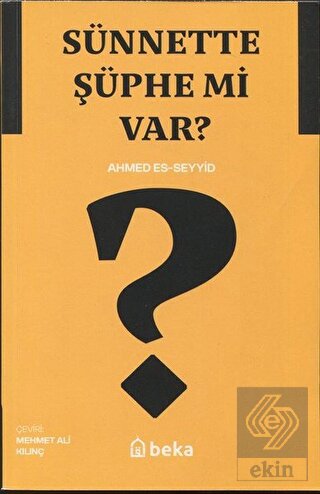 Sünnette Şüphe mi var?